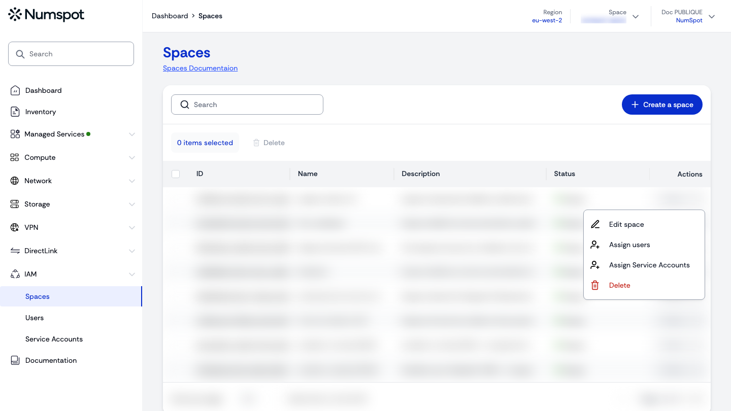 From the left-hand side menu, click IAM → Spaces.